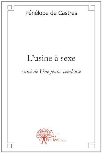 L' usine à sexe