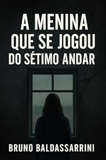 Livro A MENINA QUE SE JOGOU DO SÉTIMO ANDAR