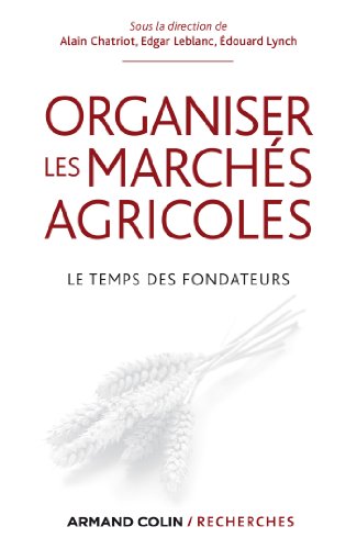 Organiser les marchés agricoles