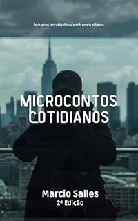 Livro Microcontos cotidianos: Pequenos retratos da vida sob novos olhares