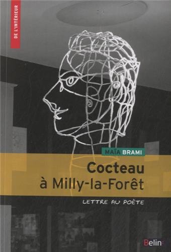 Cocteau à Milly-la-Forêt