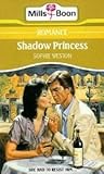 Front cover for the book Shadow Princess by Sophie Weston