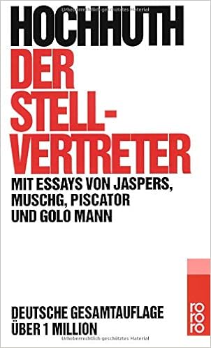 Der Stellvertreter: Ein christliches Trauerspiel, by Rolf Hochhuth Der Stellvertreter: Ein christliches Trauerspiel, by Rolf Hochhuth
