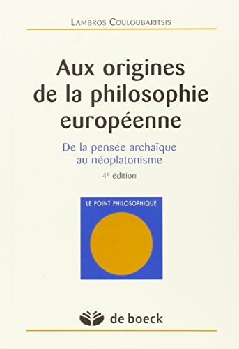 Aux origines de la philosophie européenne