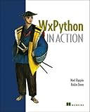 wxPython in Action by Noel Rappin and Robin Dunn