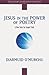 Jesus in the Power of Poetry: A New Voice for Gospel Truth by 