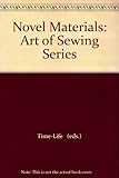 The Art of Sewing:  Novel Materials