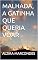 Livro MALHADA, A GATINHA QUE QUERIA VOAR