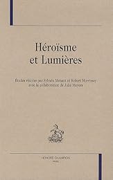 Héroïsme et Lumières