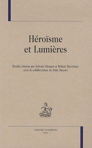 Héroïsme et Lumières