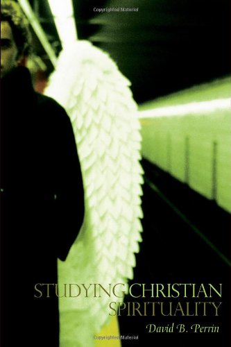 "Studying Christian Spirituality" av David B. Perrin