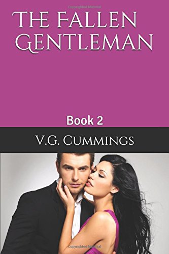 Download The Fallen Gentleman: Book 2 (The Rough Gentleman) Download The Fallen Gentleman: Book 2 (The Rough Gentleman)
