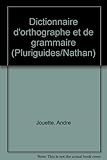 Image de Dictionnaire d'orthographe et de grammaire (Pluriguides/Nathan) (French Edition)