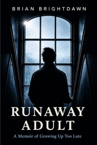A Runaway Adult: Truths From The Road