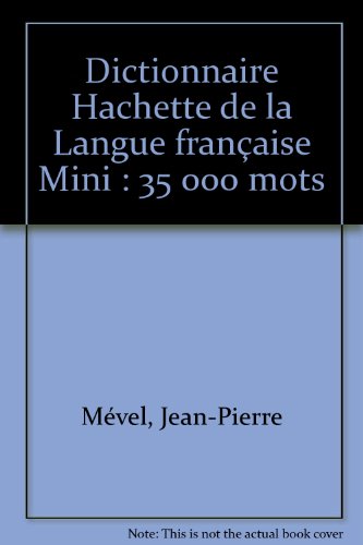 Dictionnaire Hachette de la langue française mini