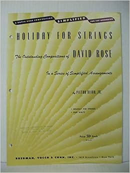 Amazon Com Holiday For Strings A David Rose Composition Simplified For The Accordion David Rose Books