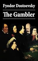 The Gambler (The Unabridged Hogarth Translation)