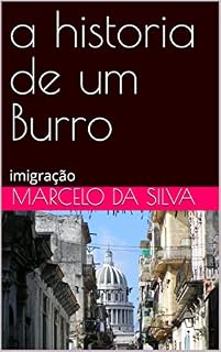 Livro a historia de um Burro: imigração