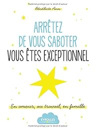 Arrêtez de vous saboter