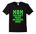 Mom You Can't Pause An Online Game Funny Video Gamer Gaming T-Shirt