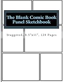 The Blank Comic Book Panel Sketchbook: Staggered, 8.5