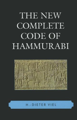 The New Complete Code of Hammurabi by H.-Dieter Viel