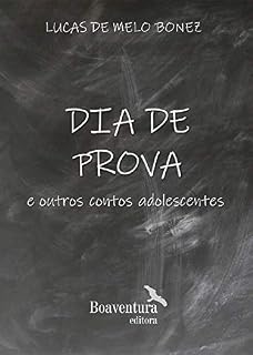 Livro Dia de prova: e outros contos adolescentes