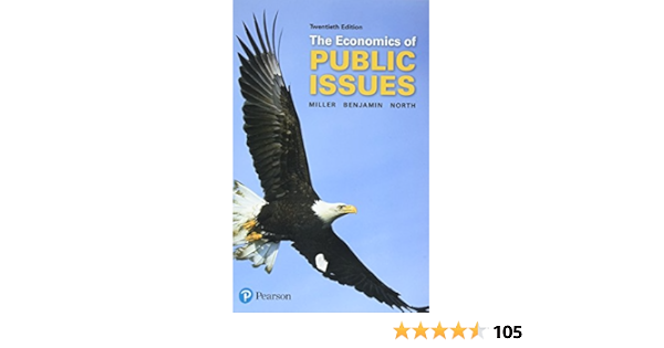 Economics Of Public Issues The Pearson Series In Economics 9780134531984 Economics Books Economics Of Public Issues The Pearson Series In Economics 9780134531984 Economics Books