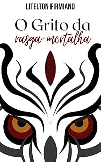 Livro O grito da rasga-mortalha