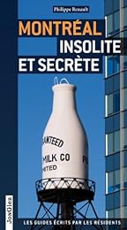 Montréal insolite et secrète