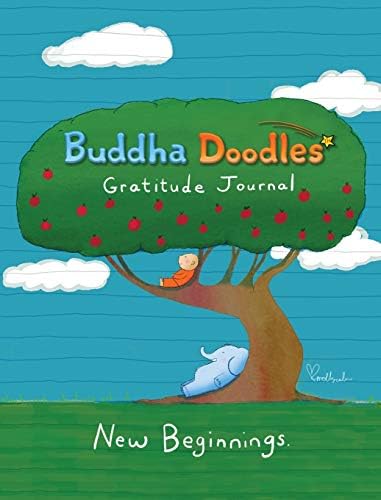 Buddha Doodles Gratitude Journal: New Beginnings Hardcover – October 11, 2018