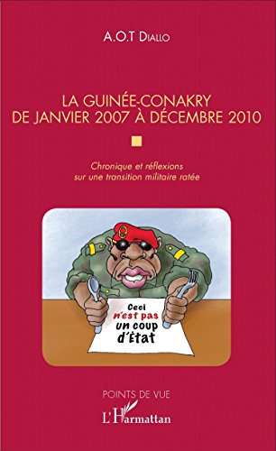 La  Guinée-Conakry de janvier 2007 à décembre 2010