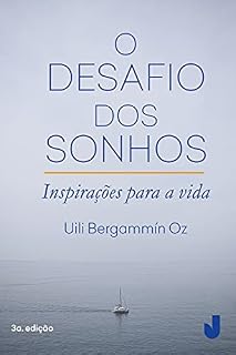 Livro O desafio dos sonhos: Inspirações para a vida