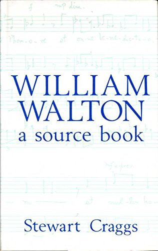 William Walton: A Source Book William Walton: A Source Book