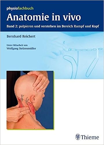 Anatomie In Vivo Band 2 Palpieren Und Verstehen Im Bereich Rumpf Und Kopf Physiofachbuch Amazon De Reichert Bernhard Stelzenmuller Wolfgang Bucher