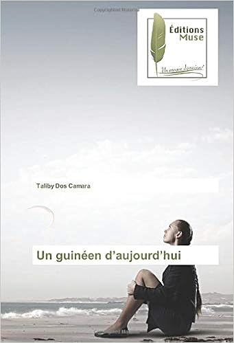 Un Guineen D Aujourd Hui French Edition Dos Camara Taliby Amazon Com Books