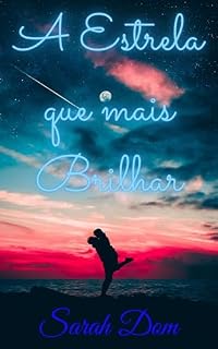 Livro A Estrela que mais Brilhar