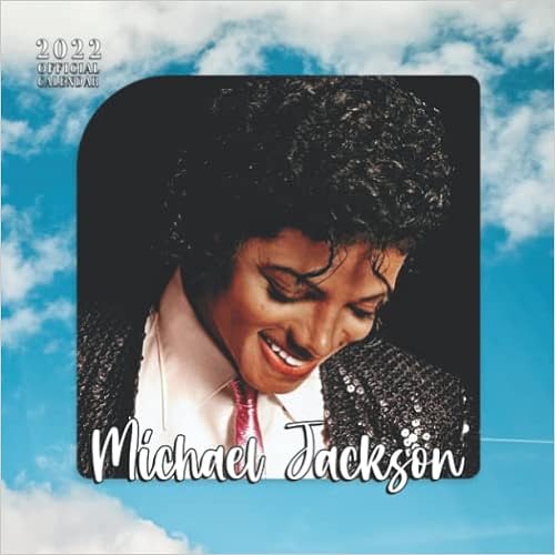 Michael Jackson Calendar 2023 Michael Jackson Calendar 2022-2023: Michael Jackson Official 2022 Weekly &  Monthly Planner Perfect For Organizing & Planning - Michael Jackson Monthly  ... Calendar From September 2021 To December 2022: House, Michael Jack  Print: 9798473363913: Books