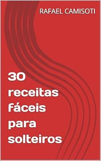 Livro 30 receitas fáceis para solteiros