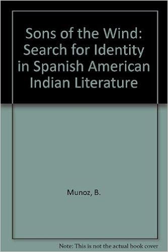 Sons Of The Wind The Search For Identity In Spanish American - 