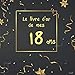 Le livre d'or de mes 18 ans: Livre à personnaliser spécial anniversaire - thème NEW BLACK & OR (F by 