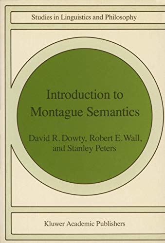 Introduction to Montague Semantics (Synthese Language Library): 11