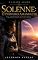 Livro Solenne: O Primeiro Amanhecer: Eles Encontraram um Mundo Novo. O Mundo Já Sabia Que Eles Viriam. (O LEGADO AURION - Uma Estrela. Um Sonho. Cinco Mundos ... Pela Sobrevivência da Humanidade. Livro 3)