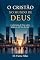 Livro O Cristão No Mundo De Deus