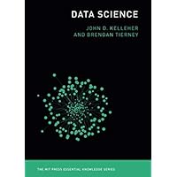 Data Science (MIT Press Essential Knowledge series)