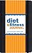 Diet & Fitness Journal: Your Personal Guide to Optimum Health (Diary, Exercise) (Little Black Journals)