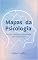 Livro Mapas da Psicologia: Um guia amigável para quem está começando