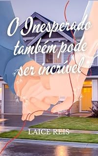 Livro O Inesperado também pode ser incrível