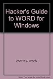 Hacker's guide to Word for Windows by 