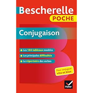 Bescherelle poche Conjugaison: l’essentiel de la conjugaison française